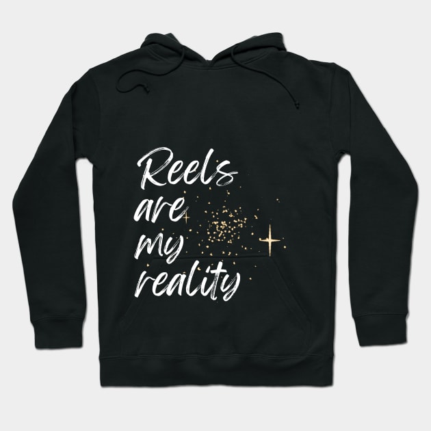 REELS ARE MY REALITY - URBAN LIGHT Hoodie by SureEtAlliste